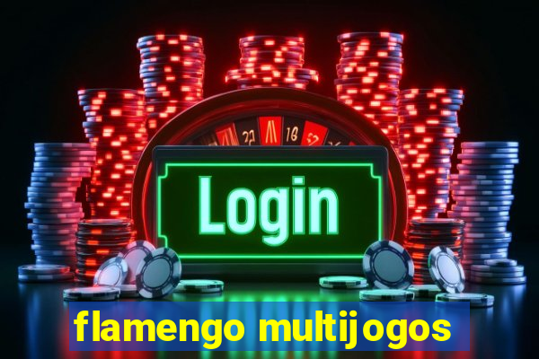 flamengo multijogos